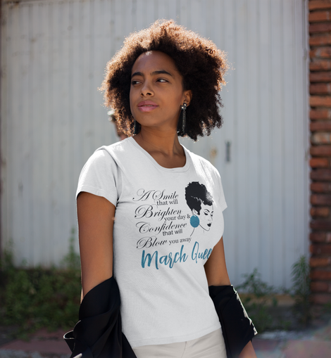 March Birthday Queen T-Shirt White Crew